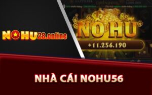 Nhà cái Nohu56 là gì?